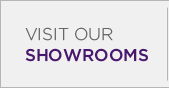 VIEW OUR SHOWROOMS